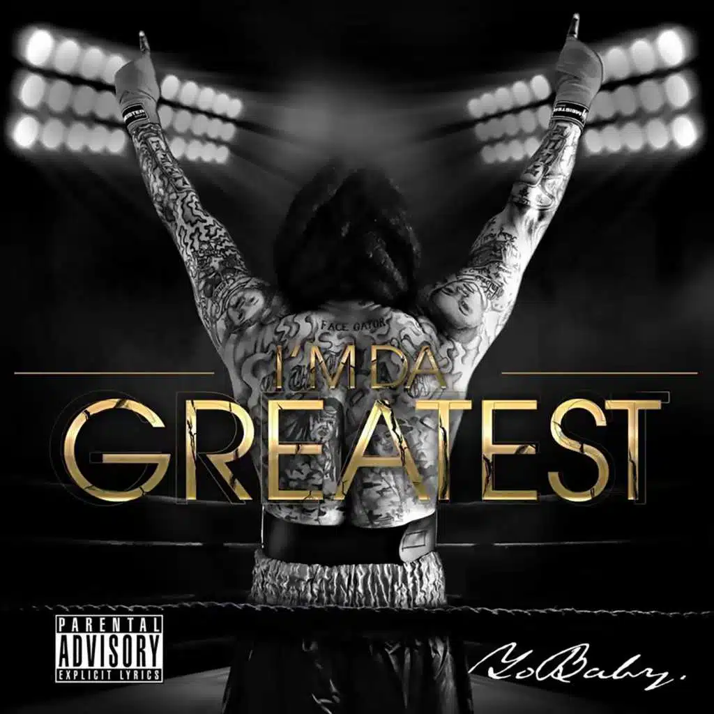 I'm Da Greatest