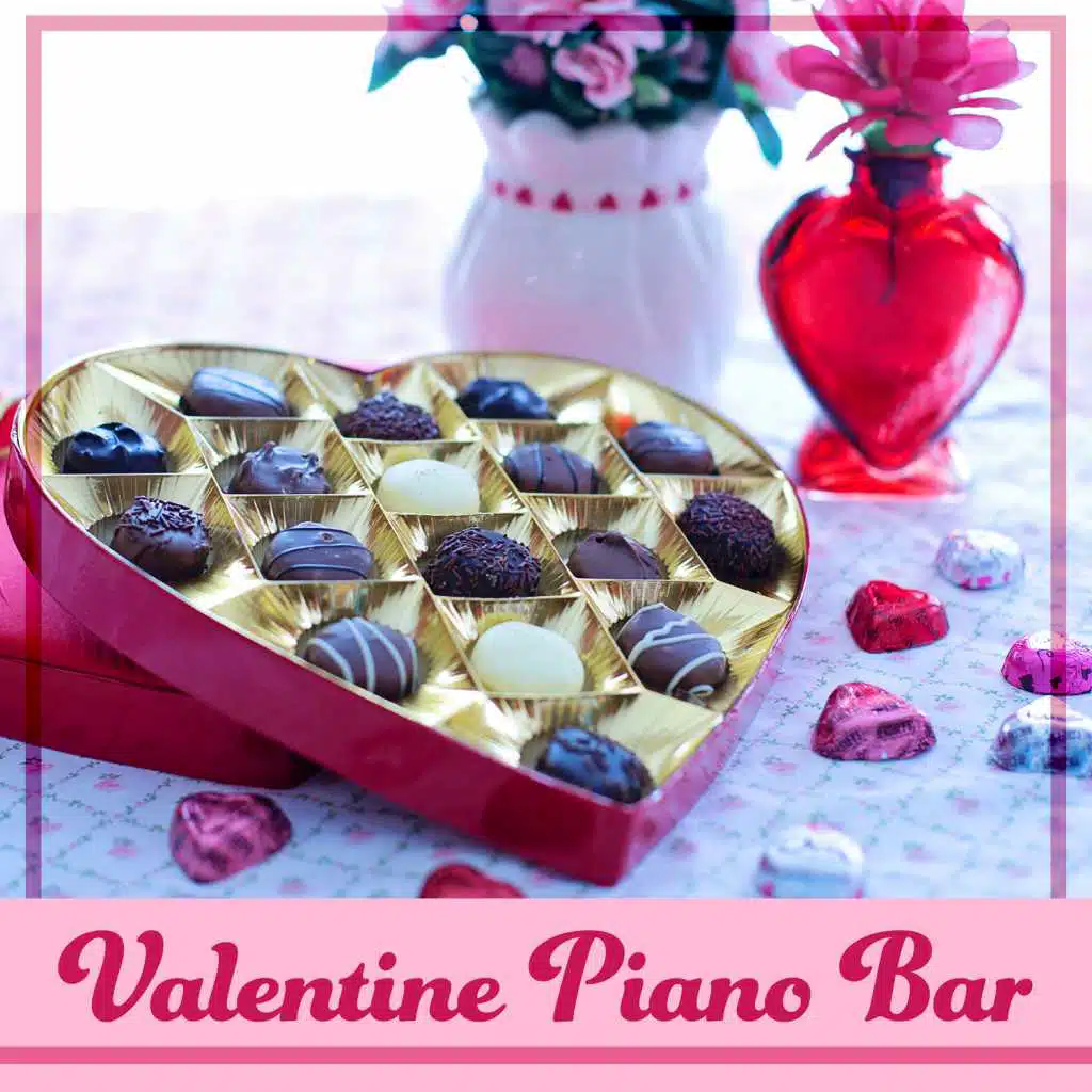 Valentine Piano Bar: Romantic Music for Lovers, Love Songs, Sensual Lounge Piano Jazz