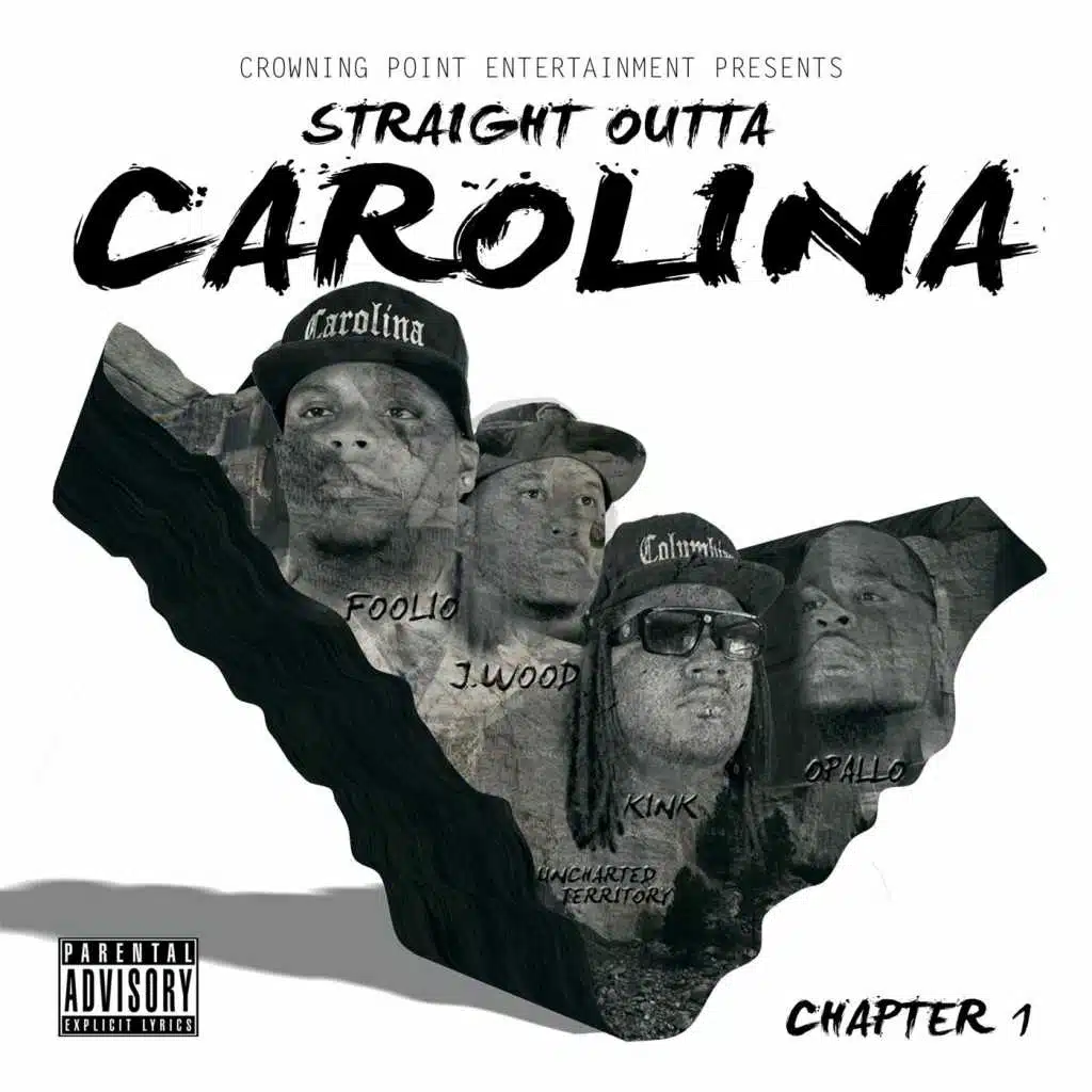 Straight Outta Carolina, Chapter 1 (Crowning Point Entertainment Presents)
