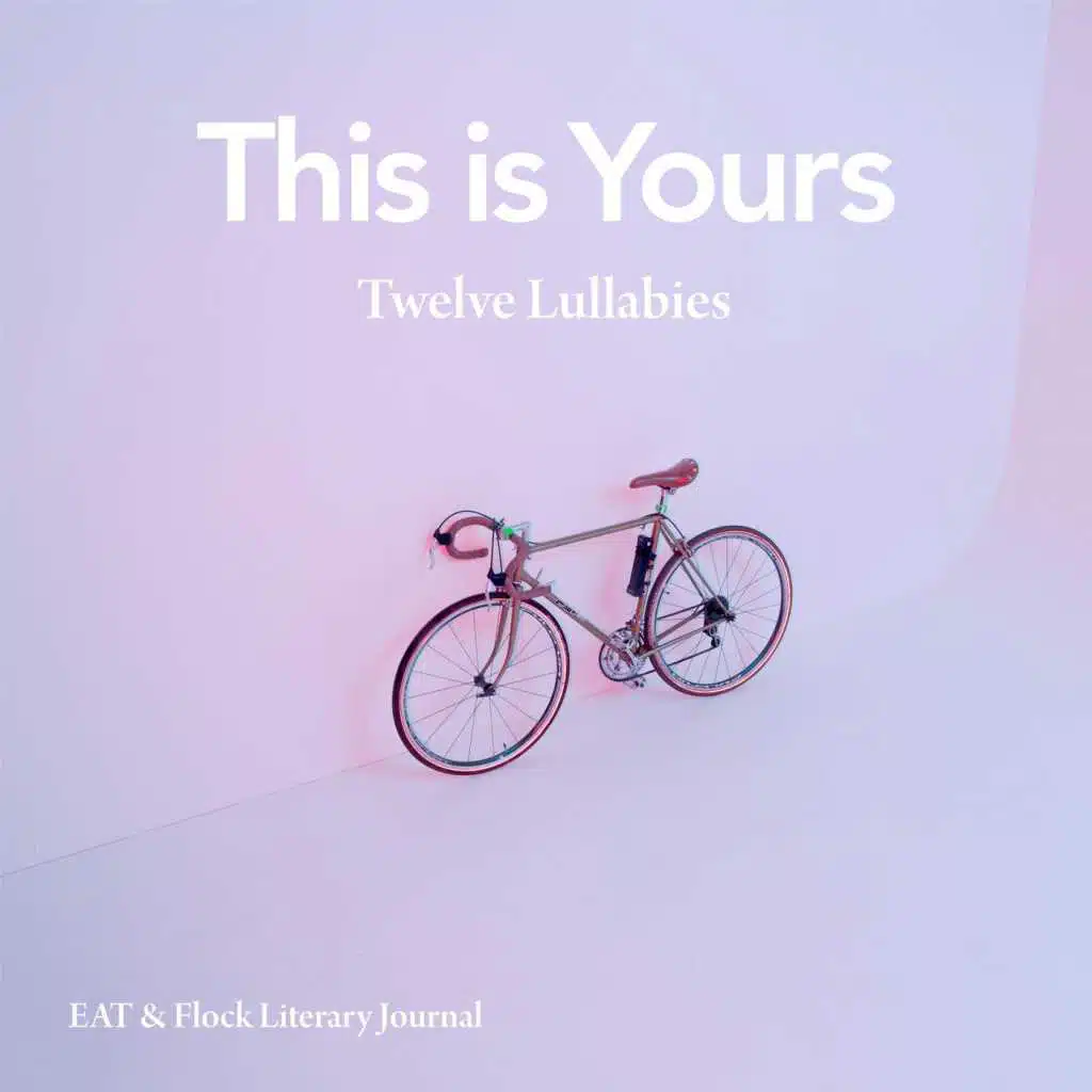 This Is Yours: Twelve Lullabies