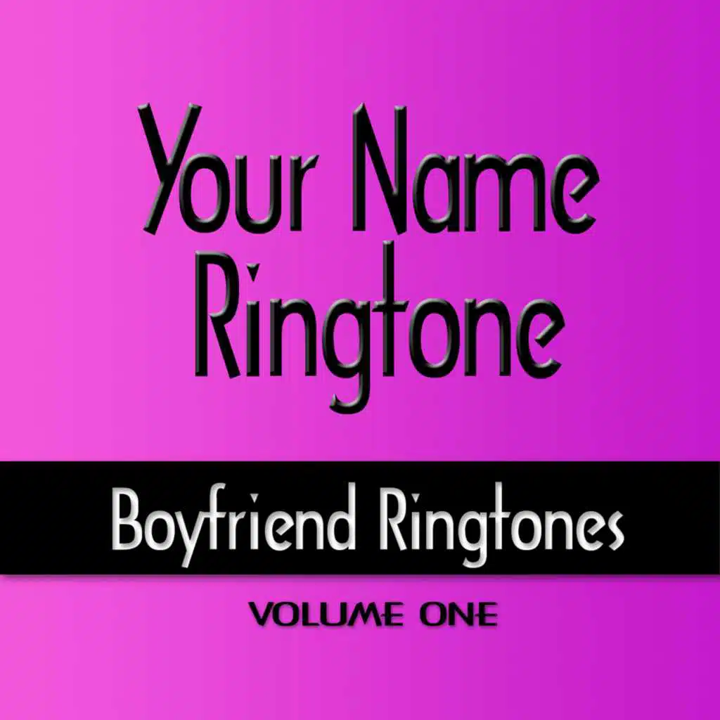 Boyfriend Ringtones