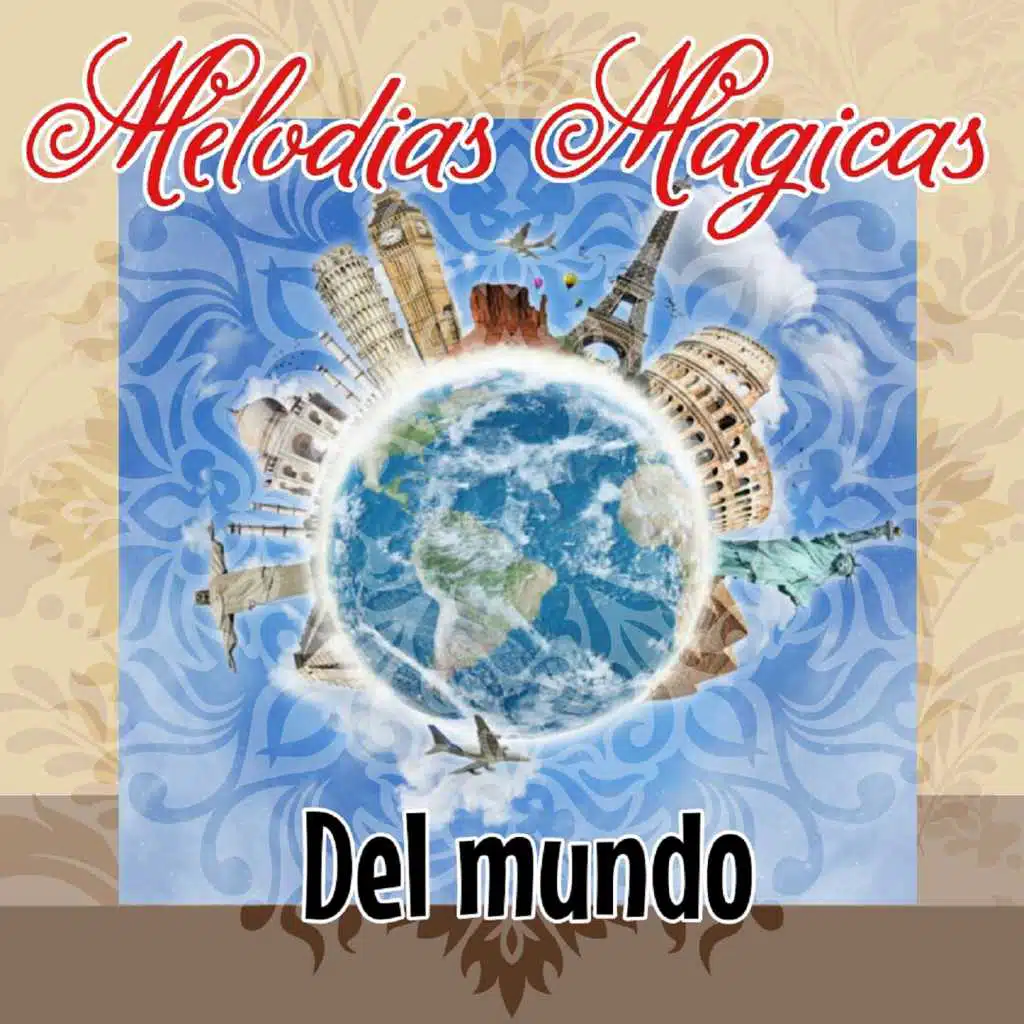Melodías Mágicas Del Mundo
