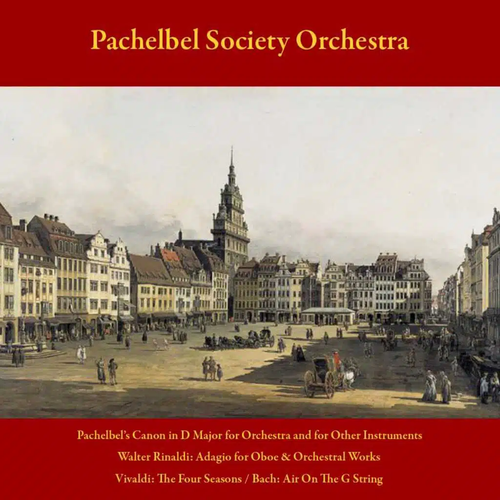 Pachelbel Society Orchestra & Walter Rinaldi