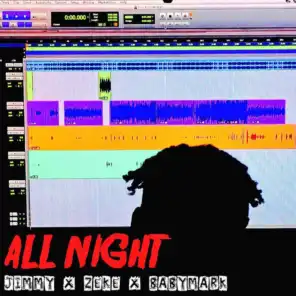 All Night (feat. Jimmy & Babymark)