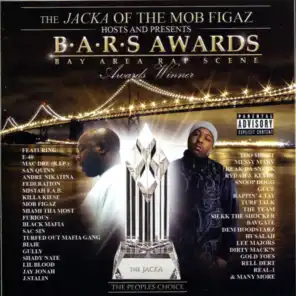 The Jacka of The Mob Figaz Hosts and Presents: B.A.R.S. Awards