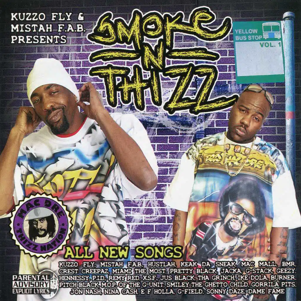 Kuzzo Fly & Mistah F.A.B. Presents: Smoke n Thizz