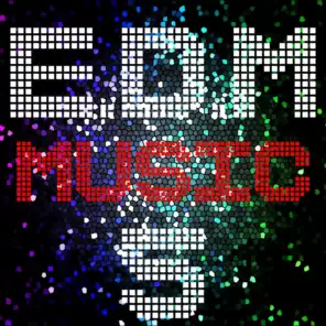 E D M Music, Vol. 5