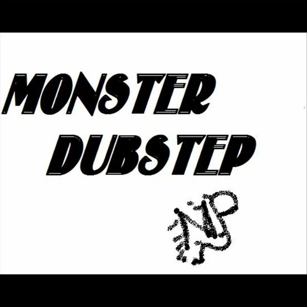 Monster Dubstep