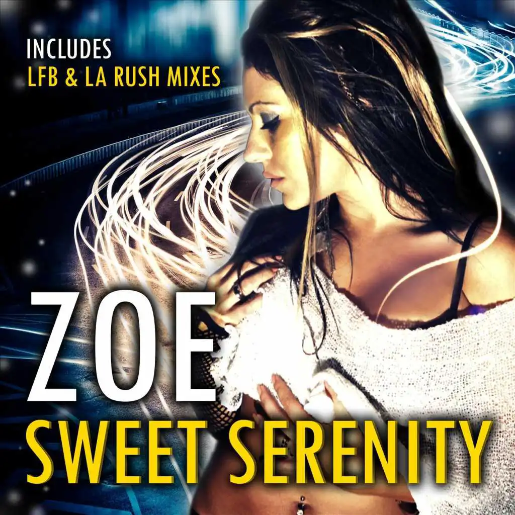 Sweet Serenity (LA Rush Club Mix)