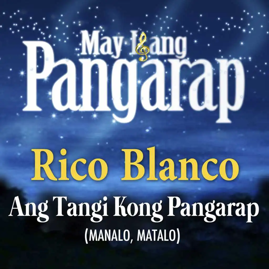 Ang Tangi Kong Pangarap (Manalo, Matalo) (Full Band)