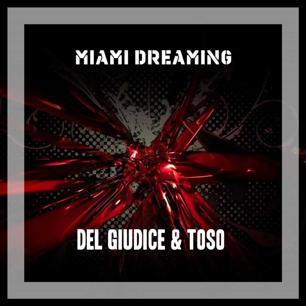 Miami Dreaming