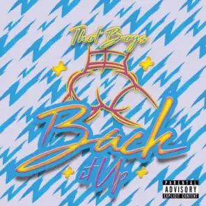 Back It Up (Thot Boys) [feat. Kony Brooks, Ray Fame & Swagg]
