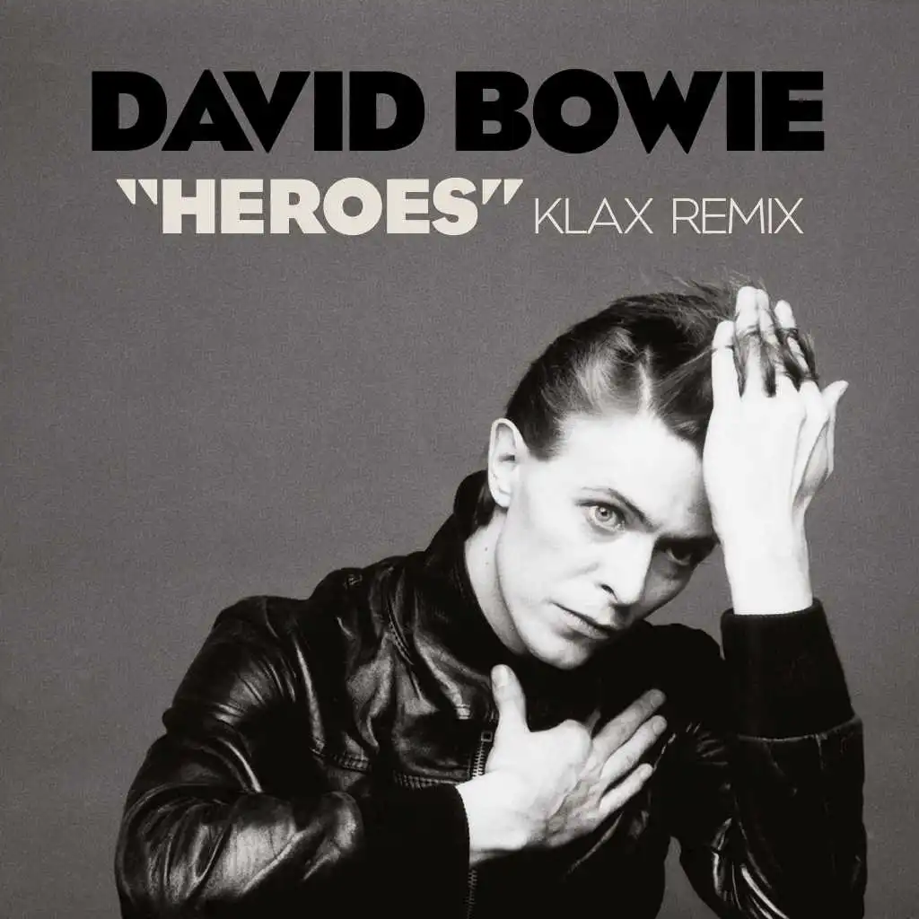"Heroes" (Klax Extended Mix)