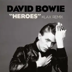 "Heroes" (Klax Mix Radio Edit)