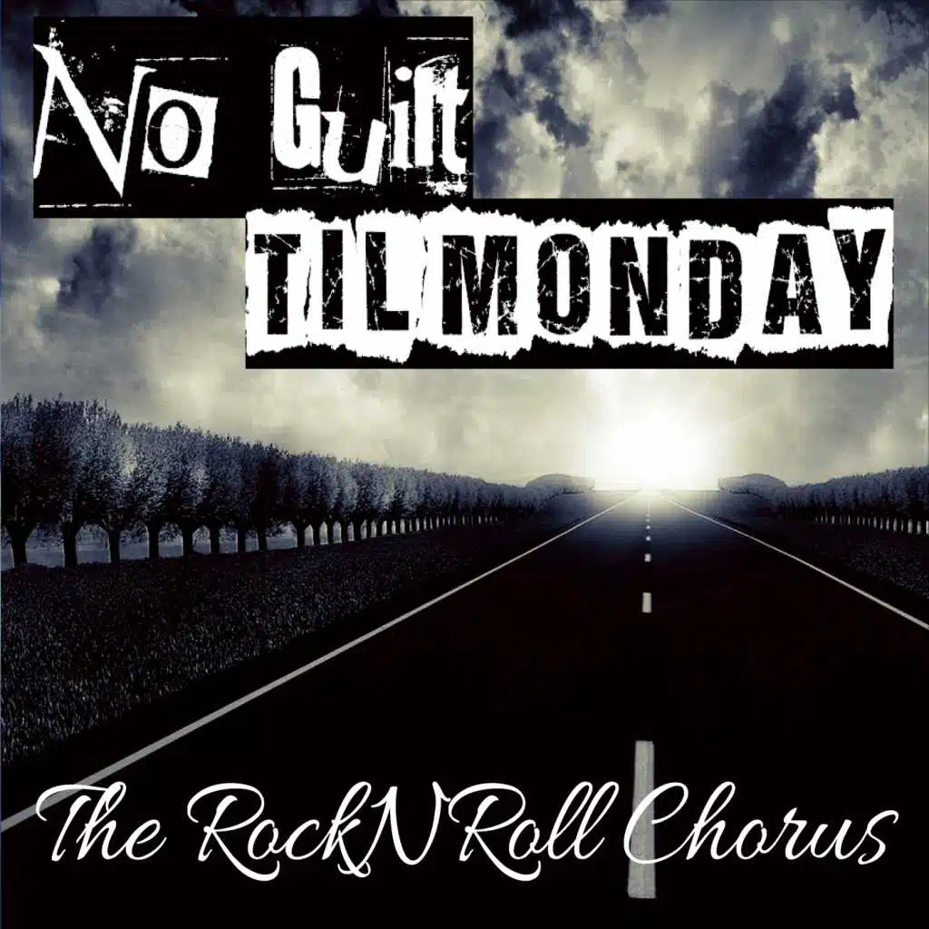 No Guilt 'Til Monday