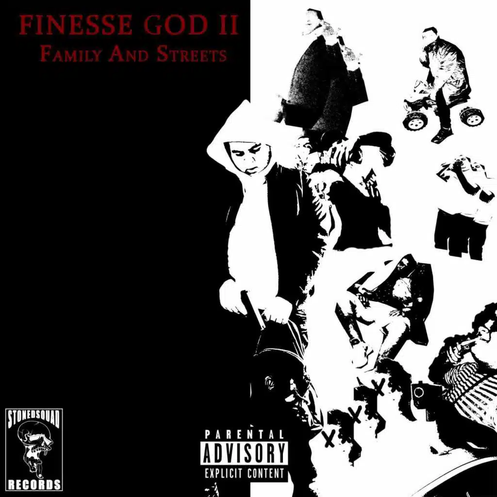 Finesse God II: Family And Streets