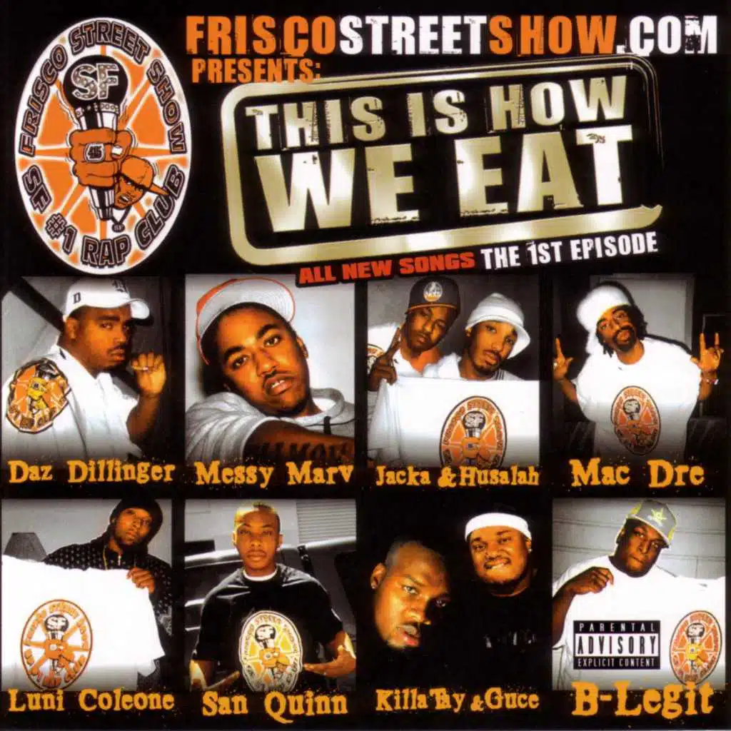 Outro (feat. Mac Dre,Messy MARV,B-Legit,Cellski,Jacka,San Quinn,Husalah,Killatay,Daz Dillinger,Luni Coleone,Guce,4TAY,JT the BGGA figga & Chunk,Laroo,)