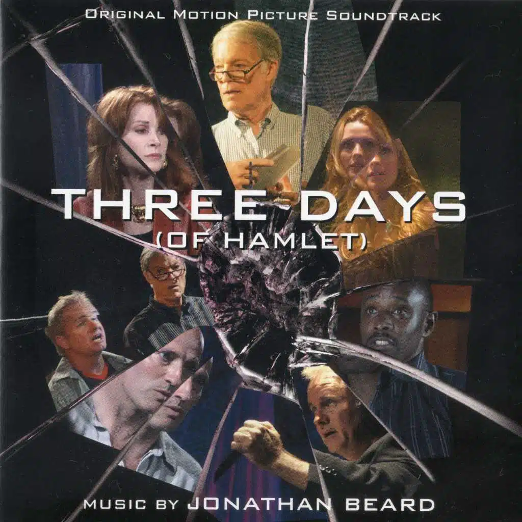 Three Days (Of Hamlet) [Original Motion Picture Soundtrack]