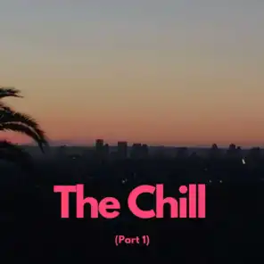 The Chill (Part 1)