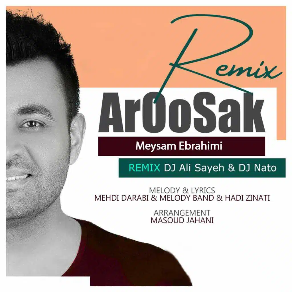 Aroosak (Remix) [feat. DJ Ali Sayeh & DJ Nato]
