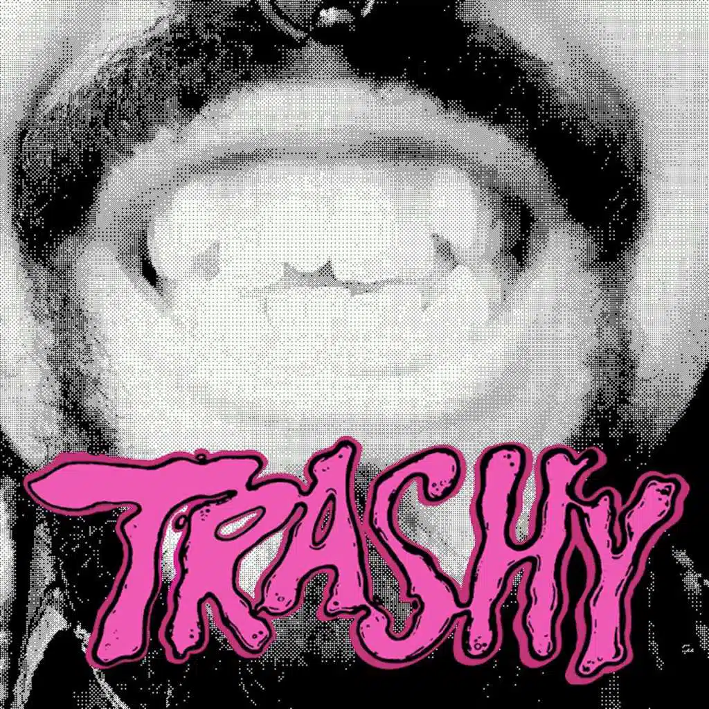 Trashy