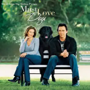 Must Love Dogs-Music from the Motion Picture (2005)