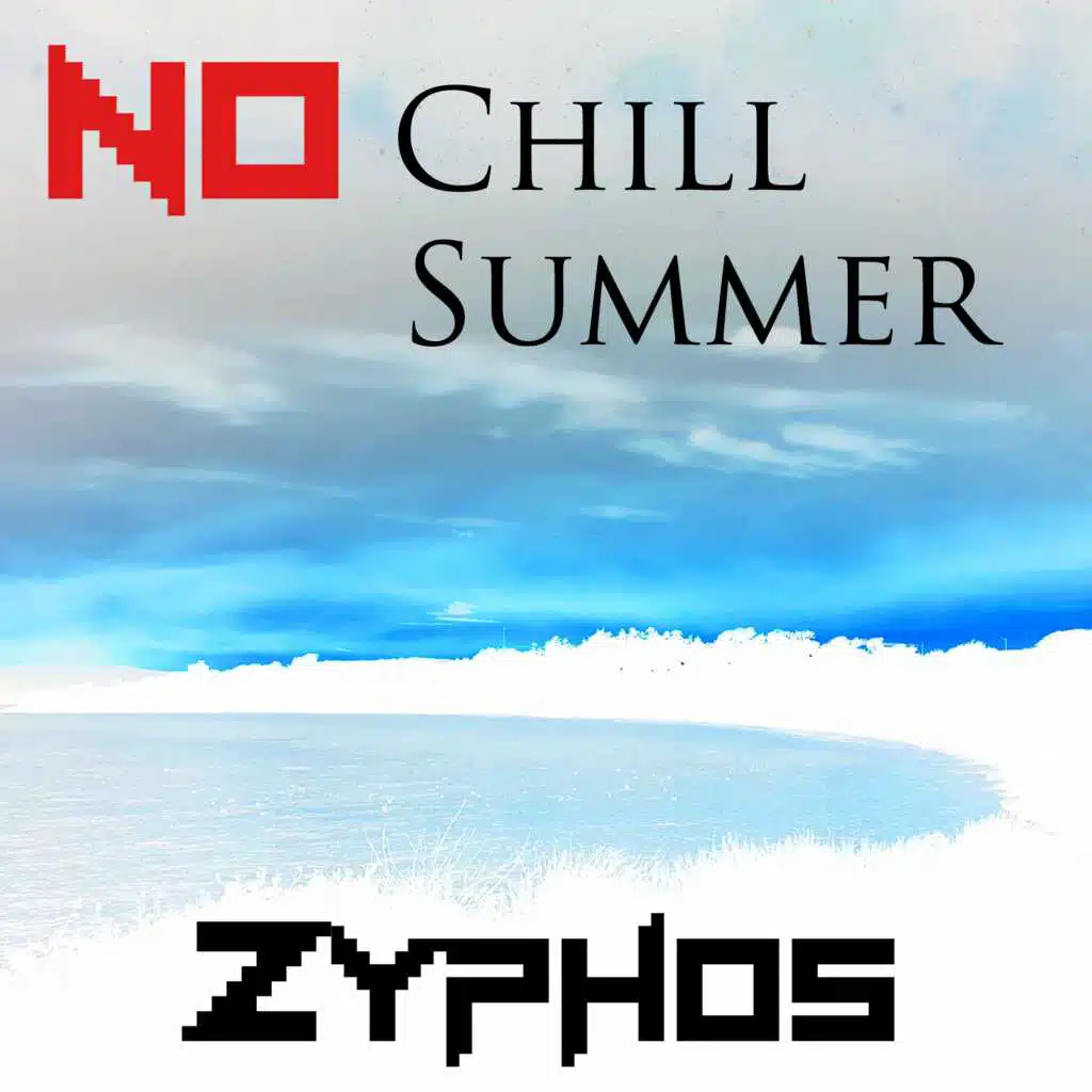 No Chill Summer