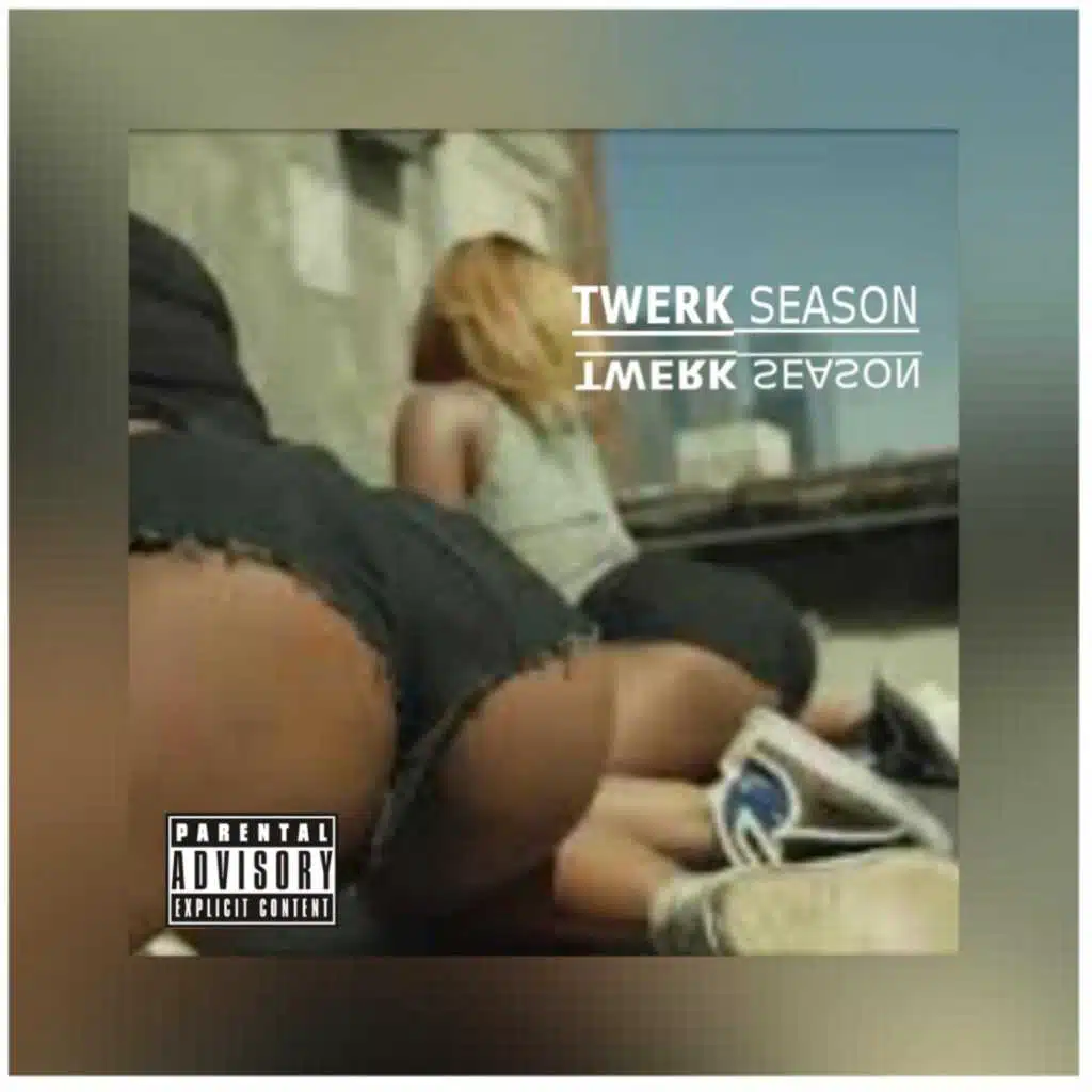 Twerk Season - EP