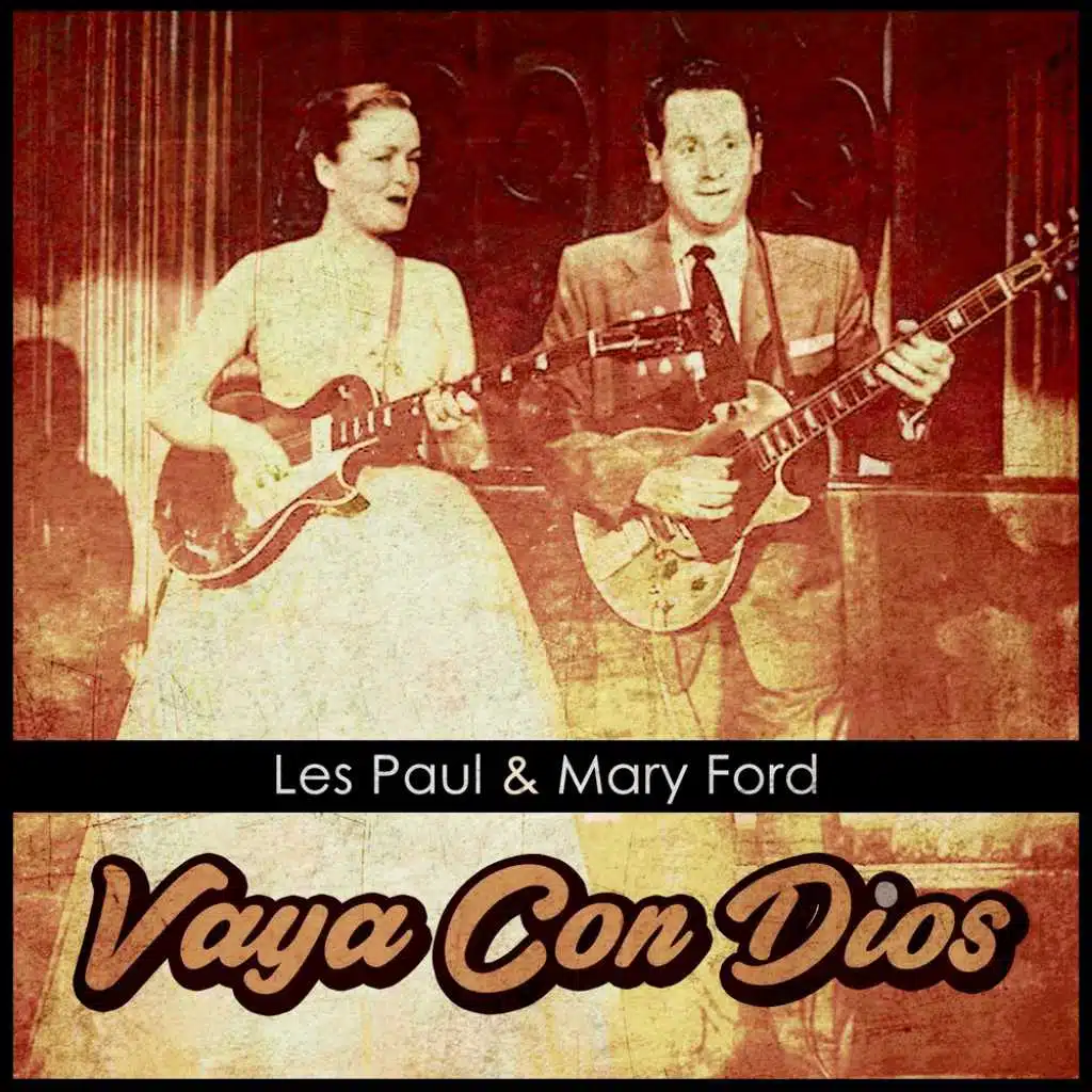 Vaya Con Dios (May Good Be With You)