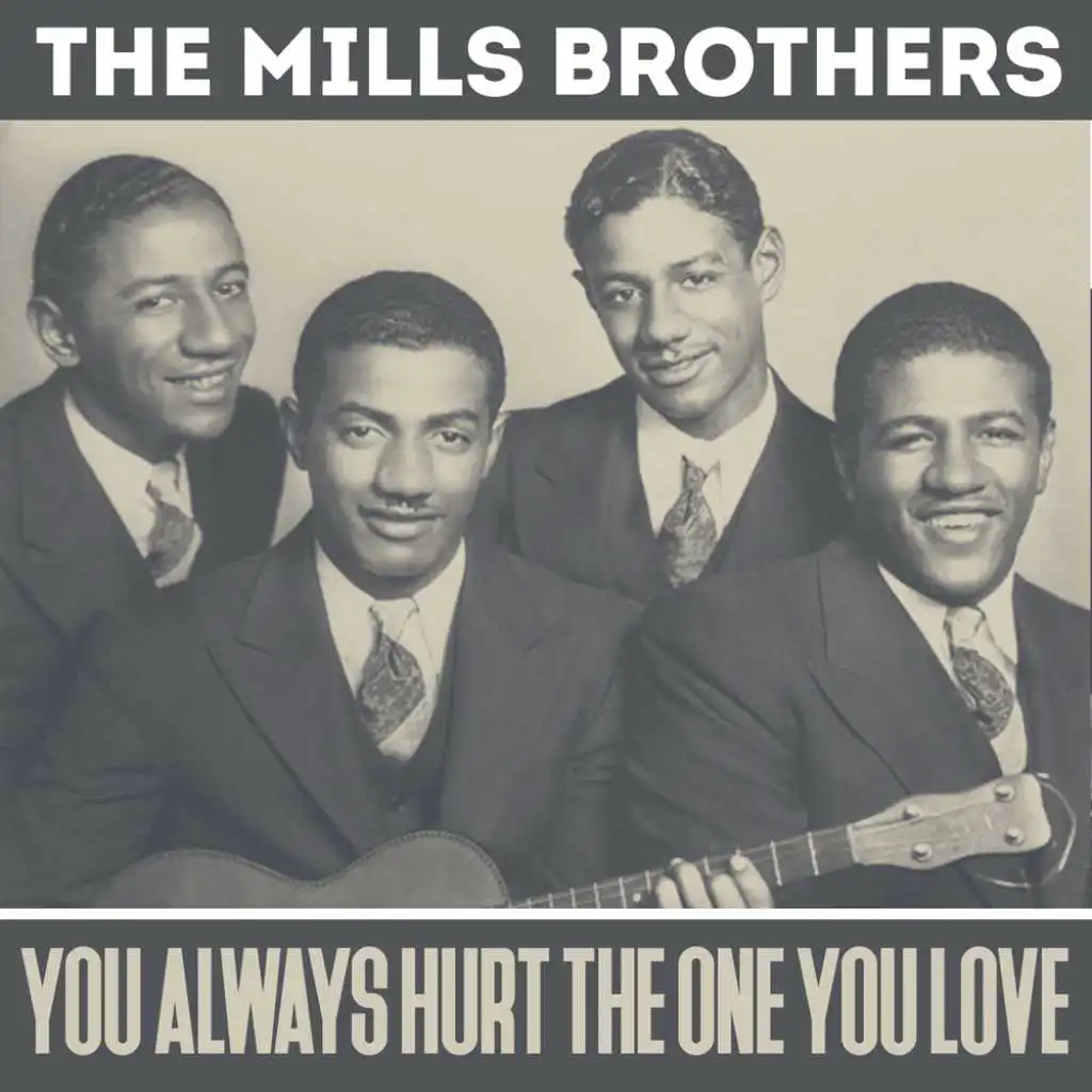 Four Kings of Harmony the Mills brothers.