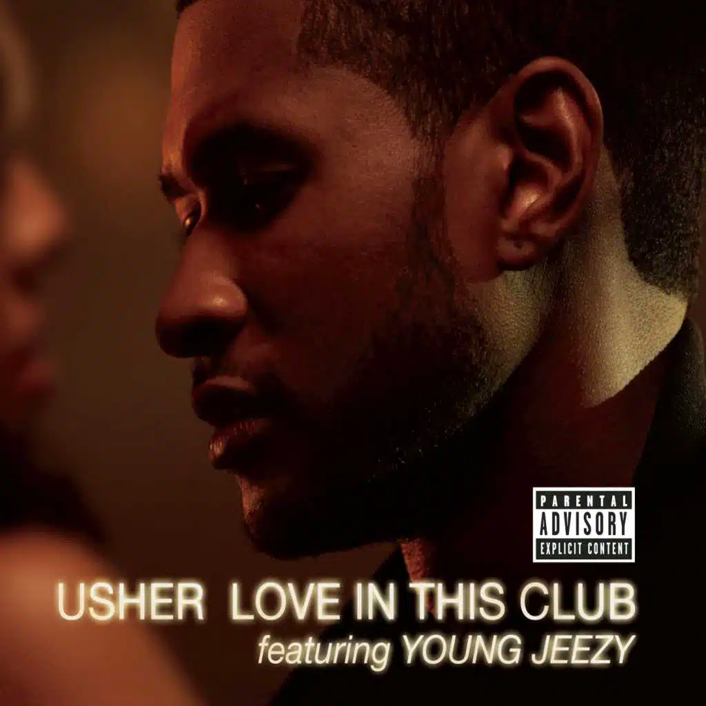 Love In This Club (Main Version) [feat. Young Jeezy]