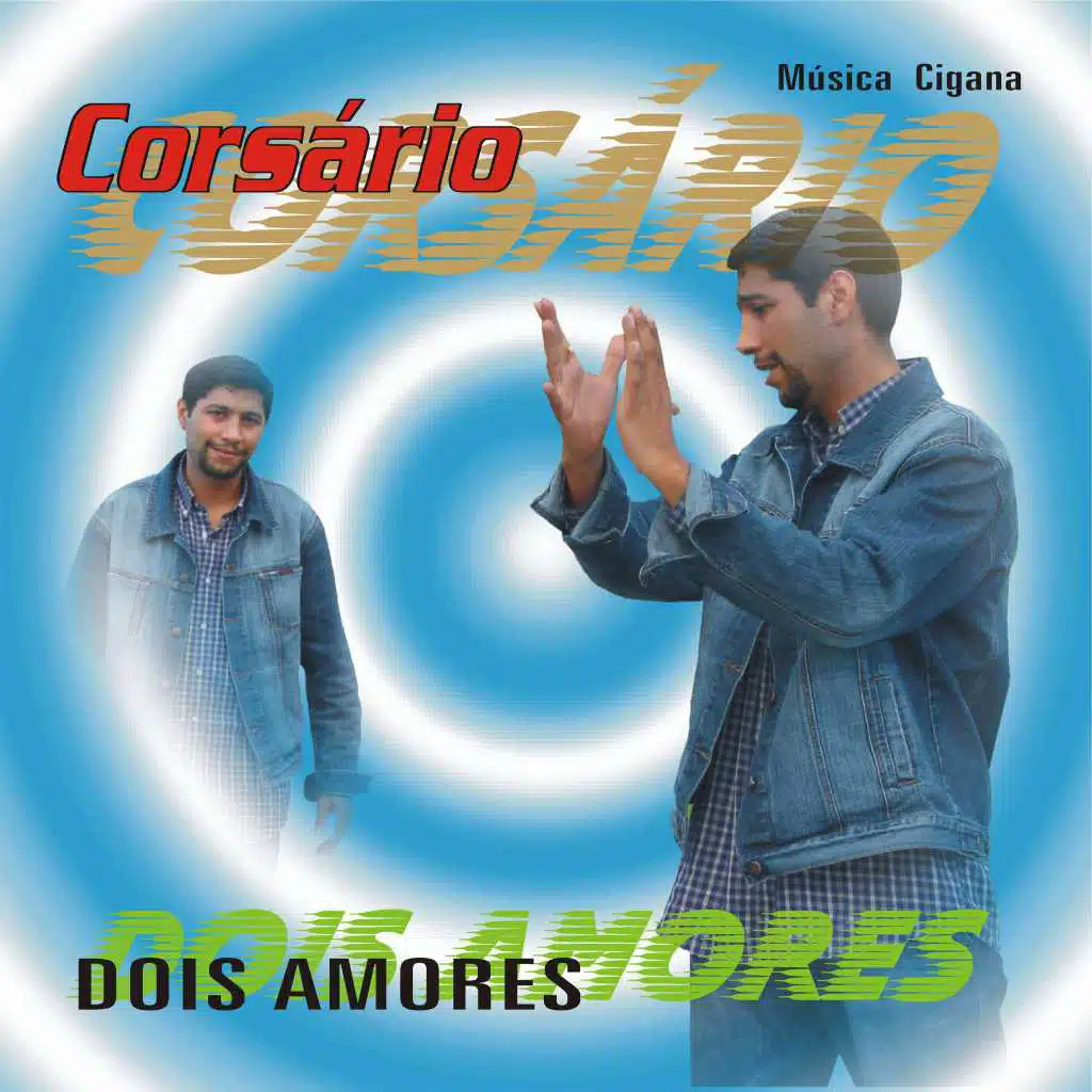Dois Amores (Música Cigana)