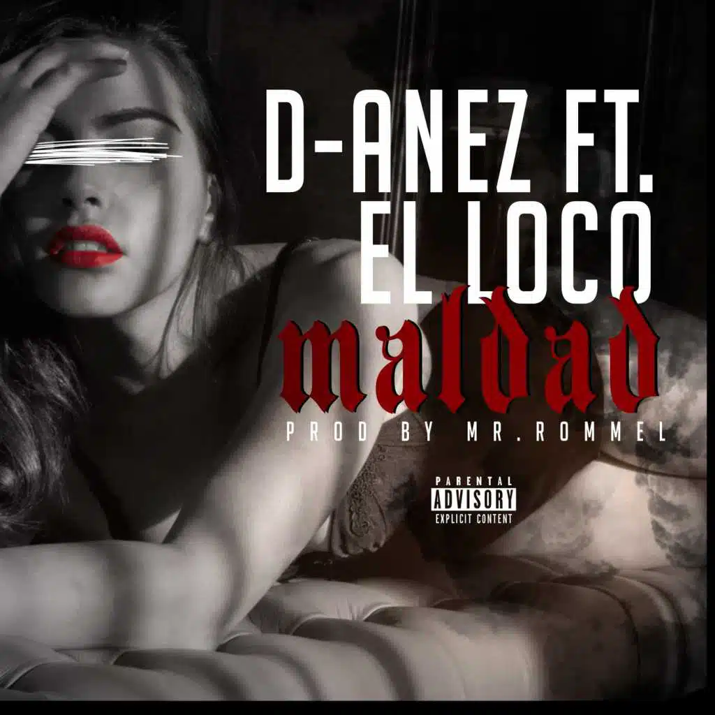Maldad (feat. El Loco)