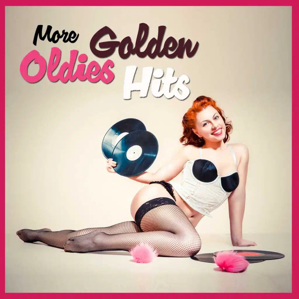 More Golden Oldies Hits