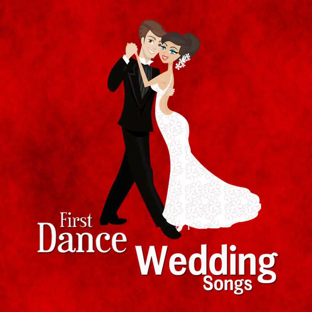 First Dance Wedding Songs