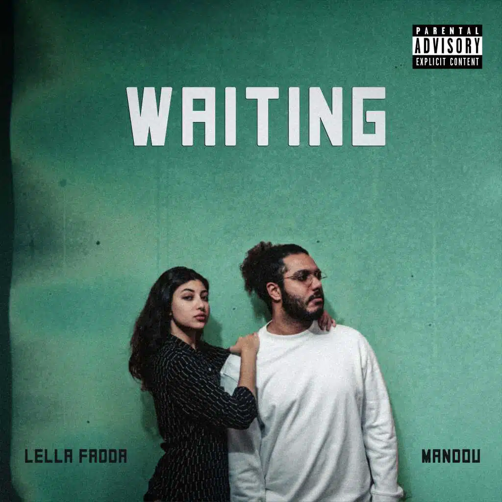 Waiting (ft. Lella Fadda)