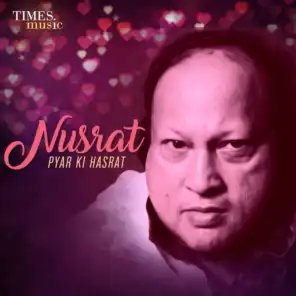 Nusrat - Pyar Ki Hasrat