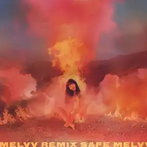 Safe (MELVV Remix)