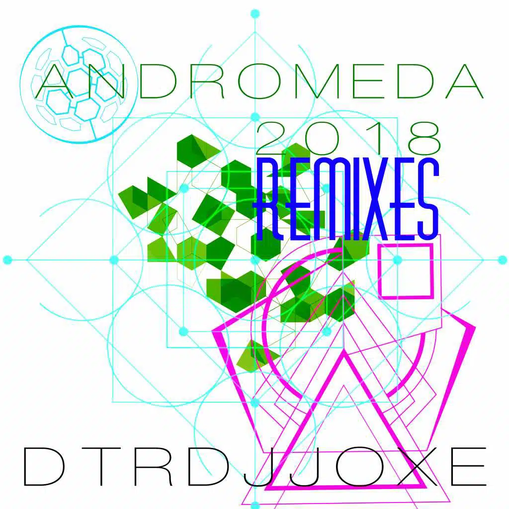 Andromeda 2018 (Remixes)