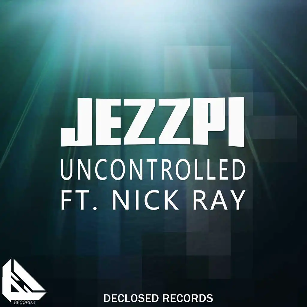 Uncontrolled (Extended Mix)