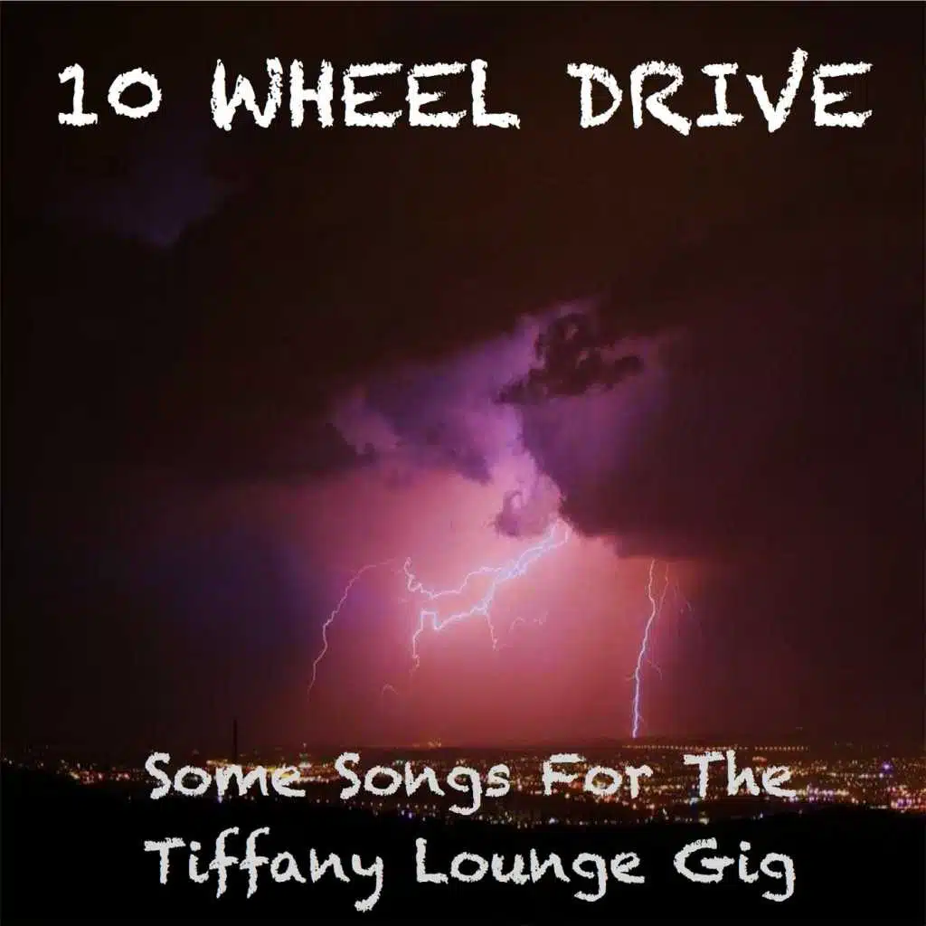 Some Songs for the Tiffany Lounge Gig