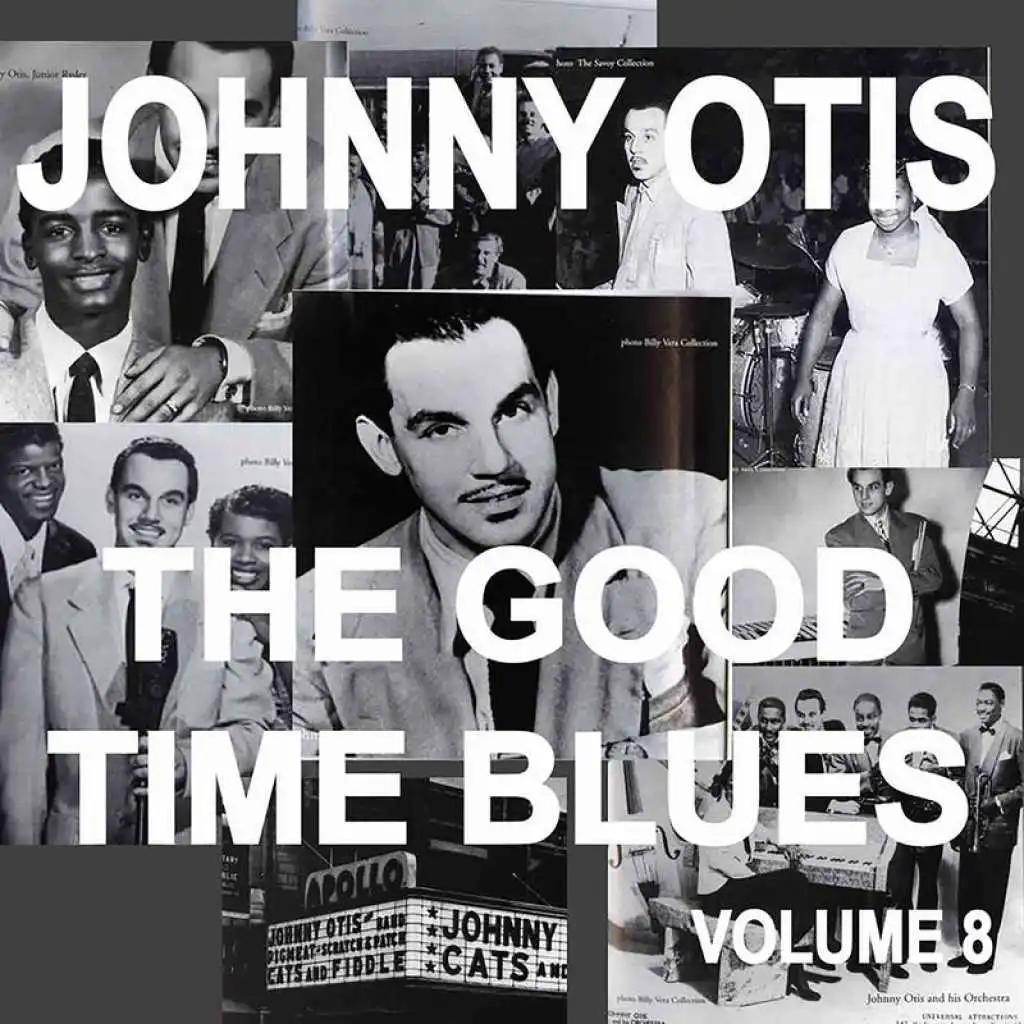 Johnny Otis And The Good Time Blues, Vol. 8