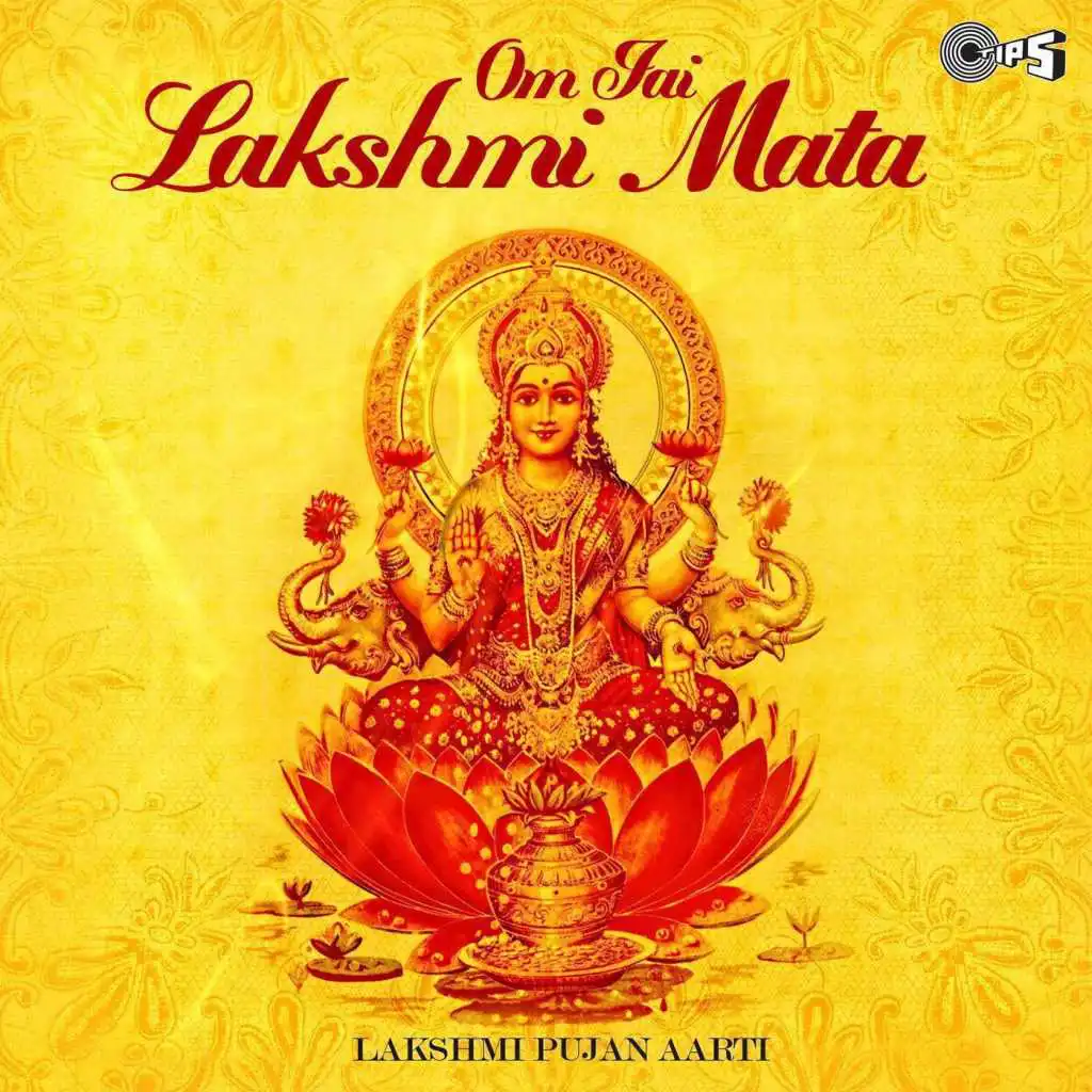 Om Jai Lakshmi Mata (Lakshmi Pujan Aarti)