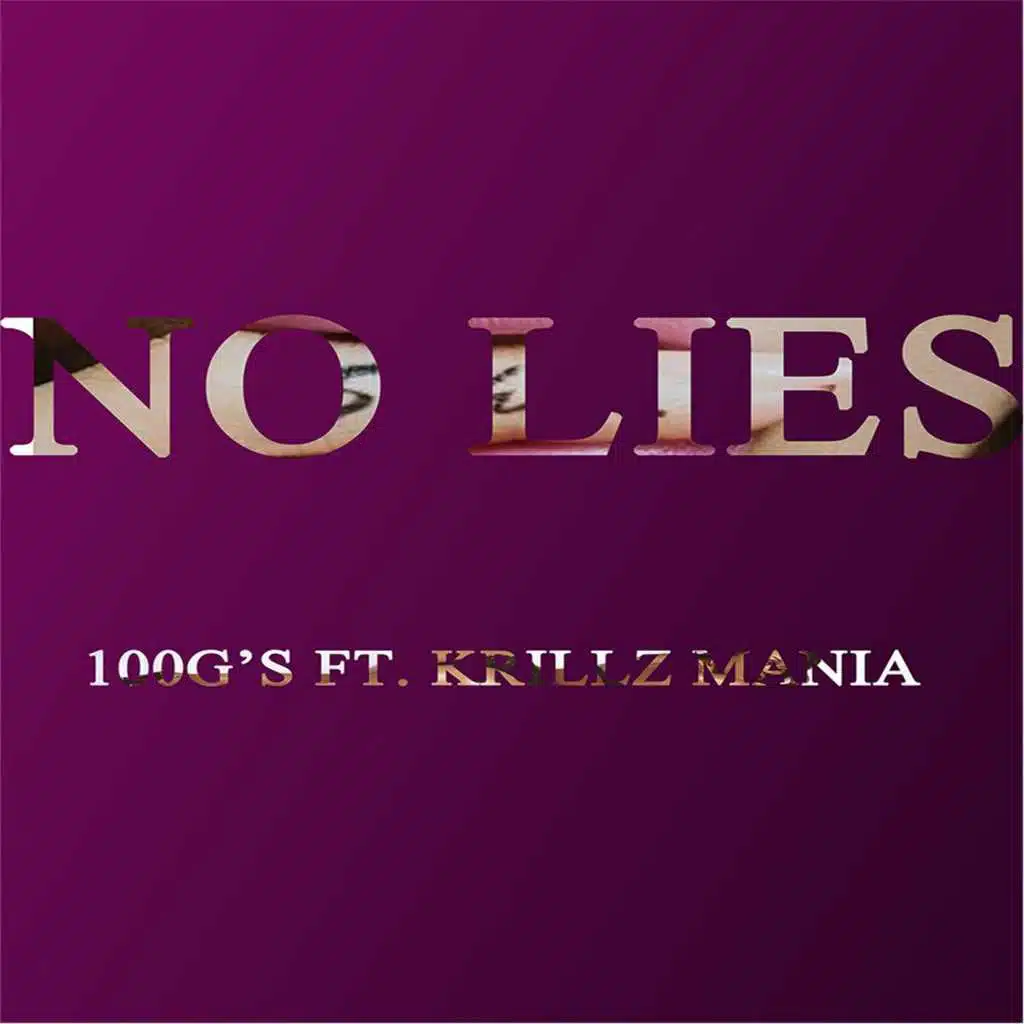 No Lies (feat. Krillz Mania)