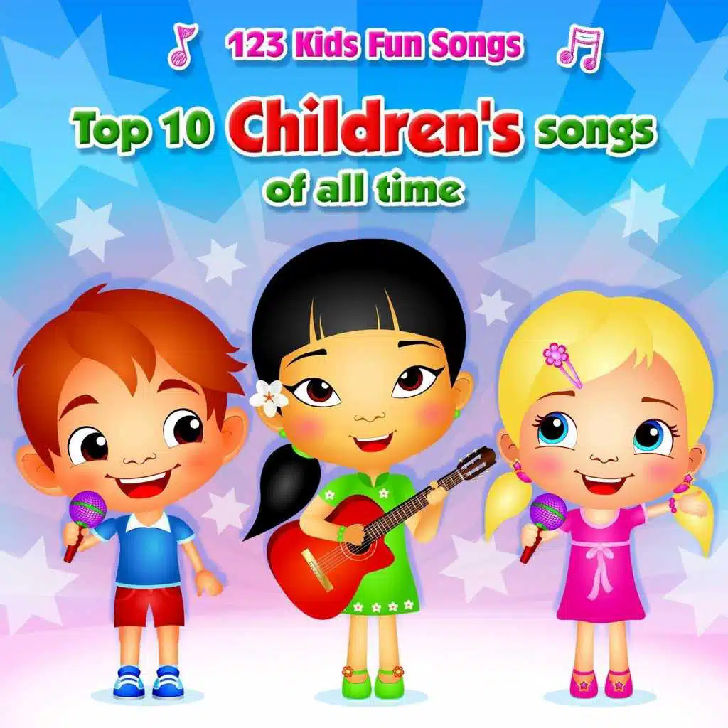 Top 10 Children's Songs of All Time