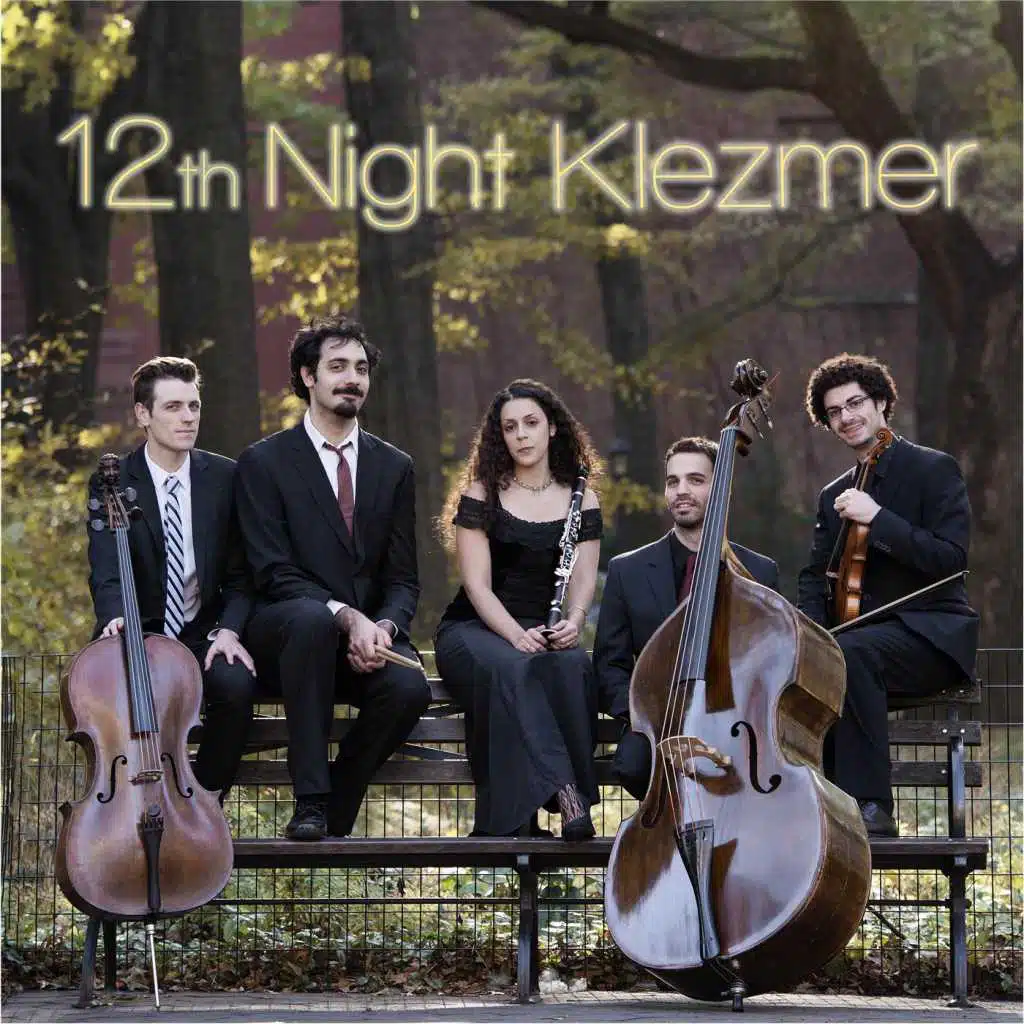12th Night Klezmer (feat. Avigail Malachi, Daniel Dor, David Segal, Elad Kabilio, & Kobi Malkin)