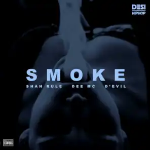 Smoke (feat. Dee MC & D'Evil)