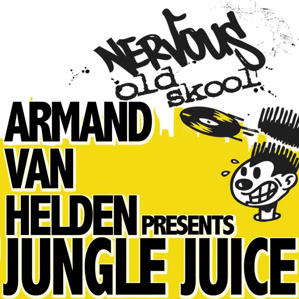 Armand Van Helden presents Jungle Juice