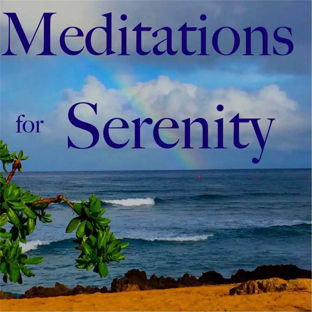 Meditations for Serenity
