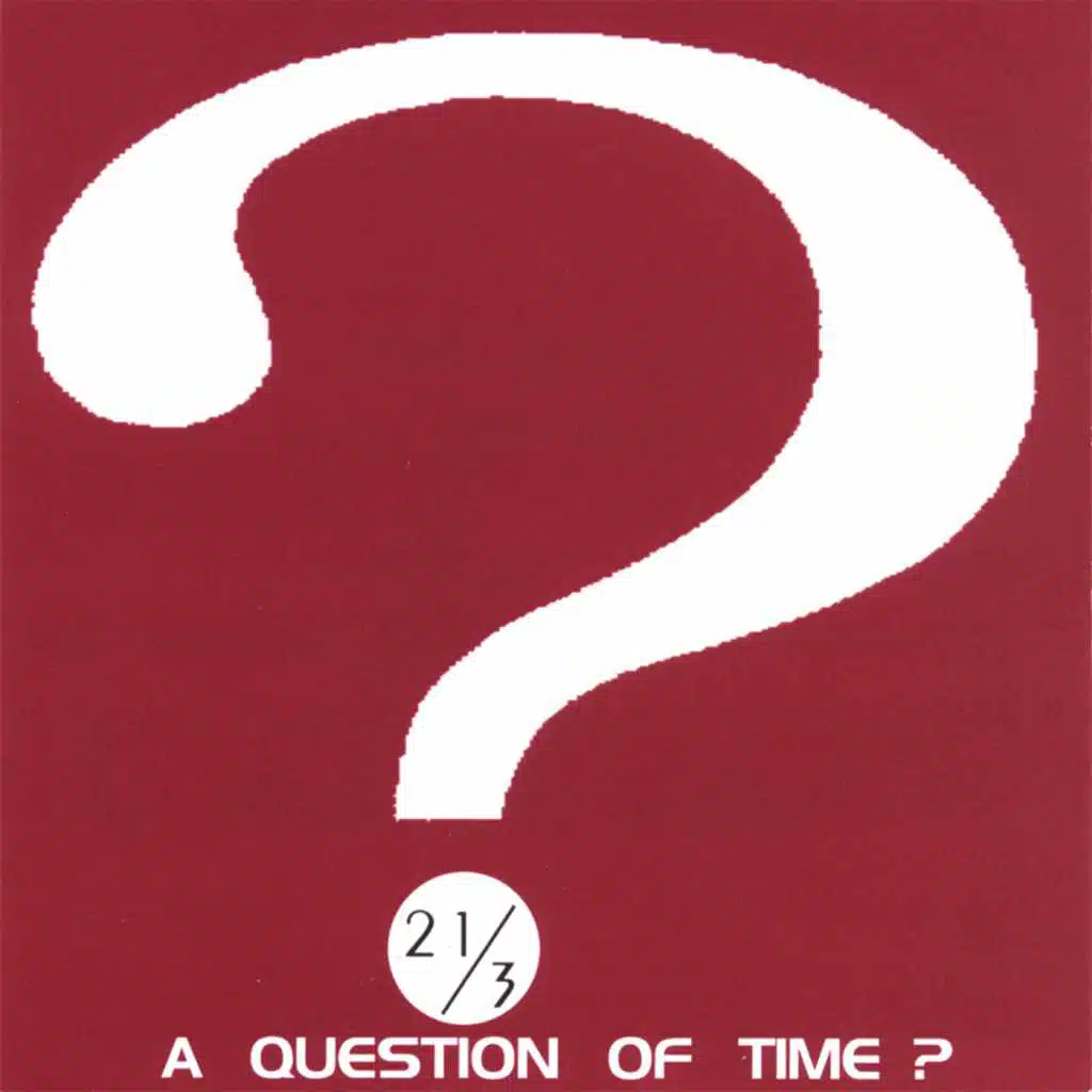 A Question of Time